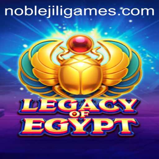 Legacy of Egypt: An Epic Gaming Adventure with NobleJili